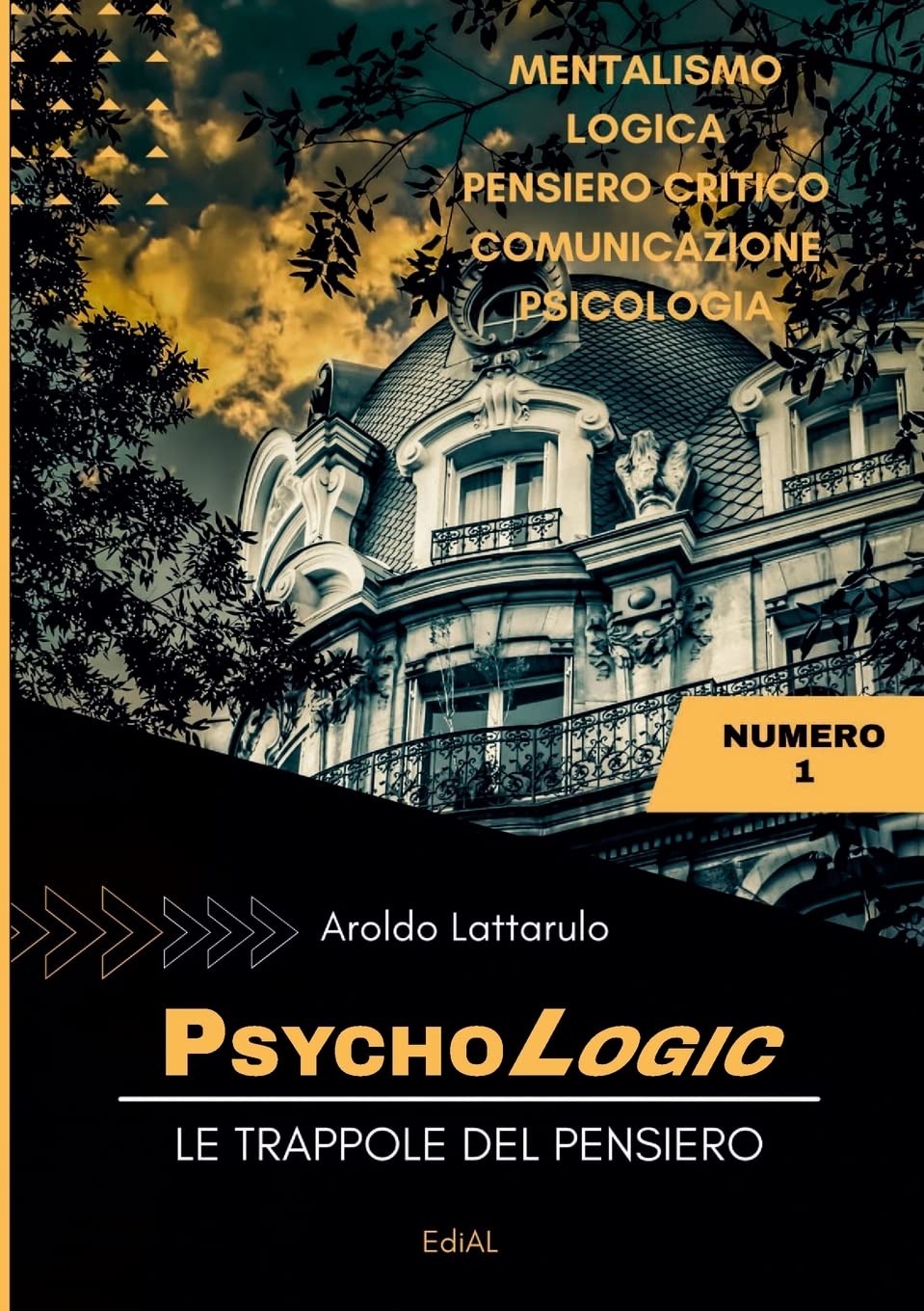 PSYCHOLOGIC - Le trappole del pensiero Psychology