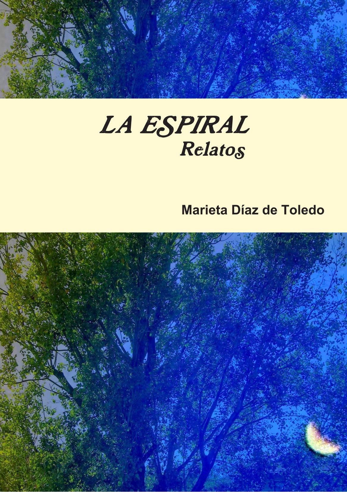 La Espiral. Relatos Contemporary literature