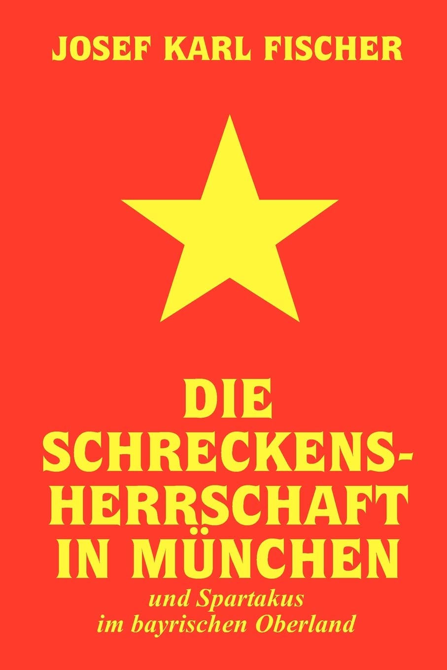 Die Schreckensherrschaft in München Social Sciences