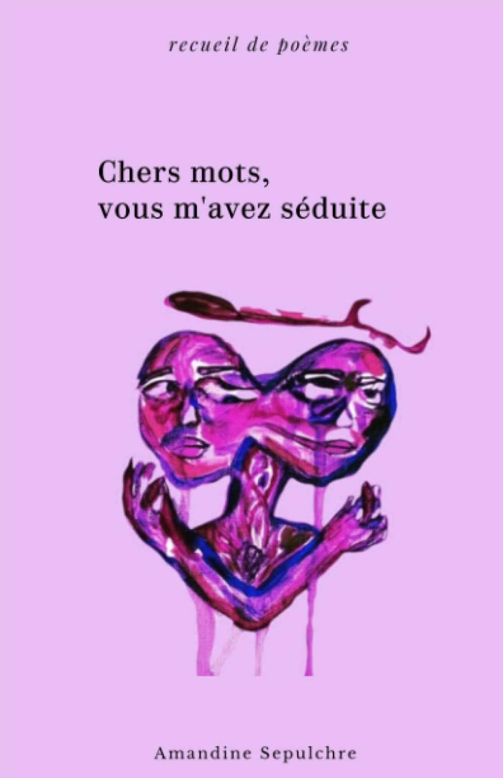 Chers mots, vous m'avez séduite book