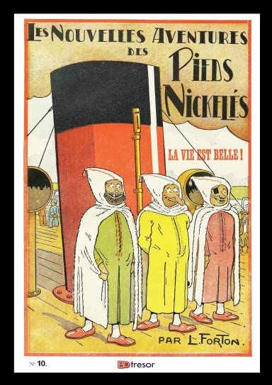 Les nouvelles aventures des Pieds Nickelés T10 La vie est belle book