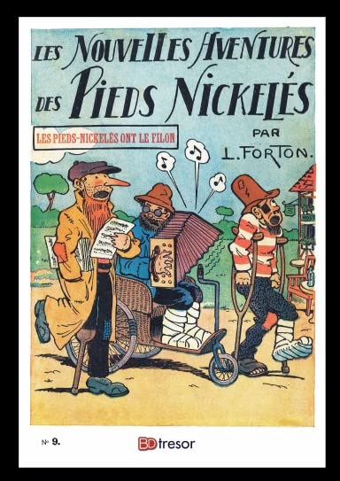 Les nouvelles aventures des Pieds Nickelés T9 Les Pieds Nickelés ont le filon book