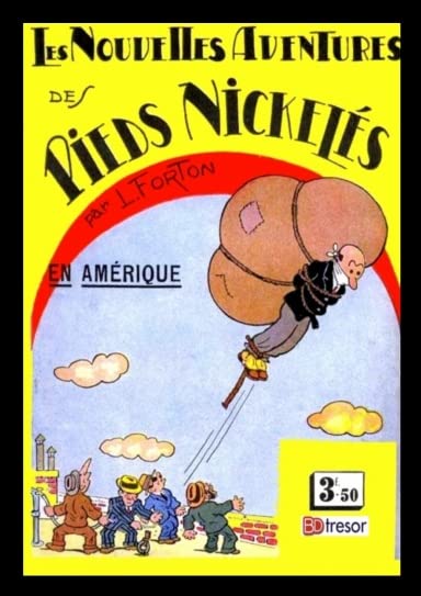 Les nouvelles aventures des Pieds Nickelés T7 Les Pieds Nickelés en Amérique book