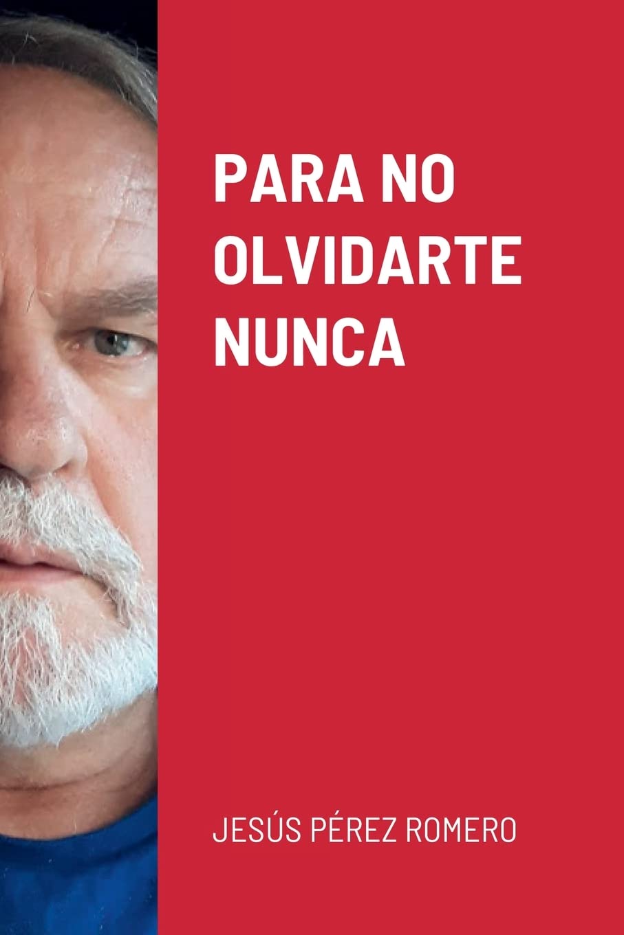 PARA NO OLVIDARTE NUNCA Humour & Satire