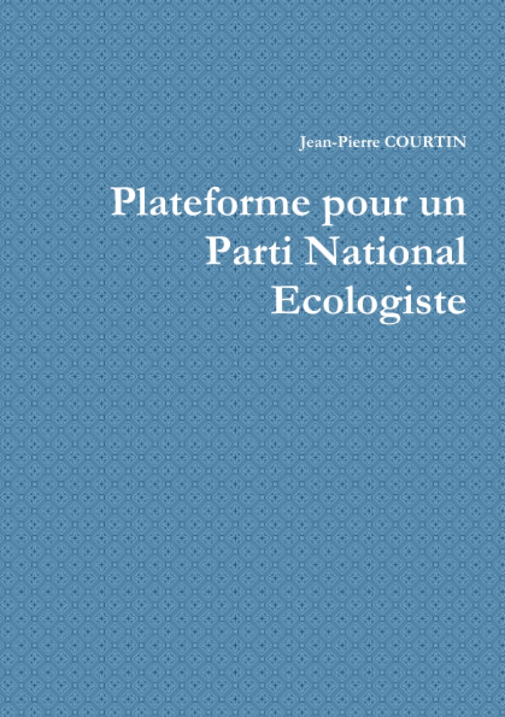 Plateforme pour un Parti National Ecologiste book