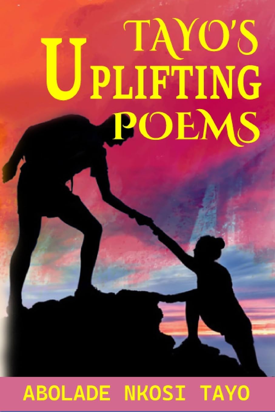 Tayo's Uplifting Poems Lifestyle