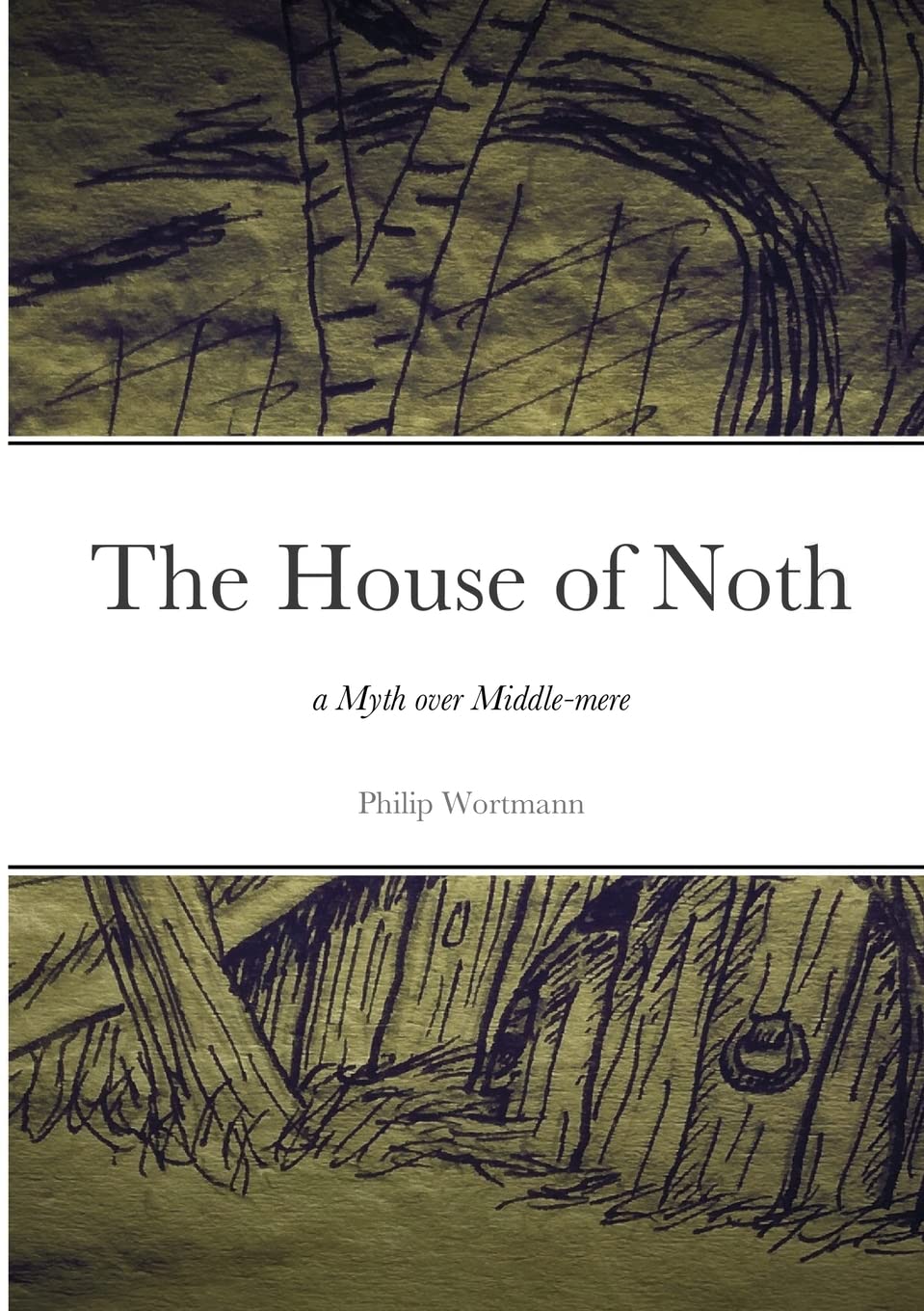 The House of Noth: a Myth over Middle-mere Religion & Esotericism