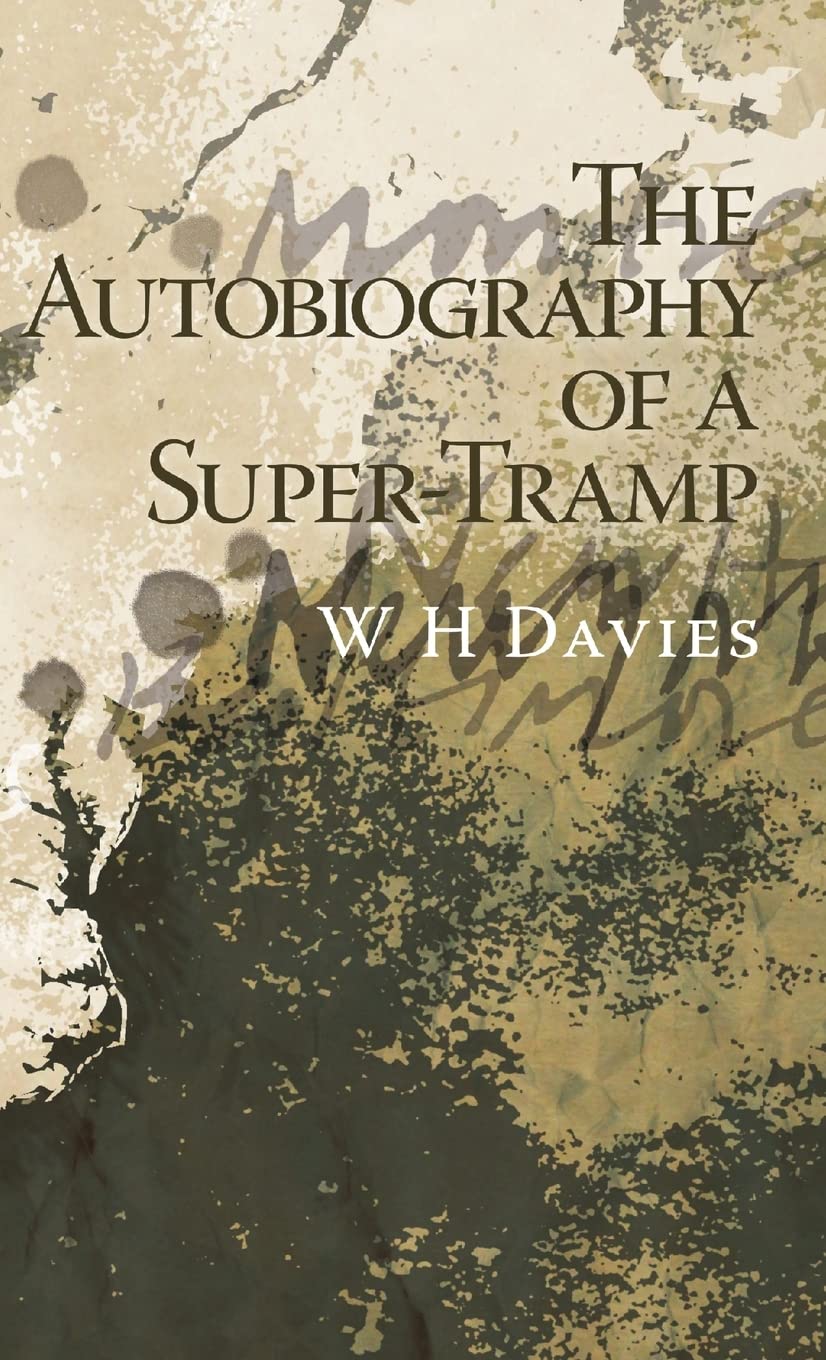 The Autobiography of a Super-Tramp Poetry