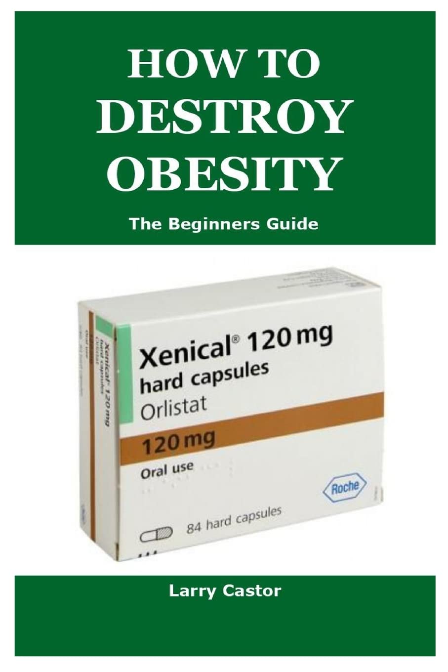 HOW TO DESTROY OBESITY (Guide/Brochure in English) Medicine