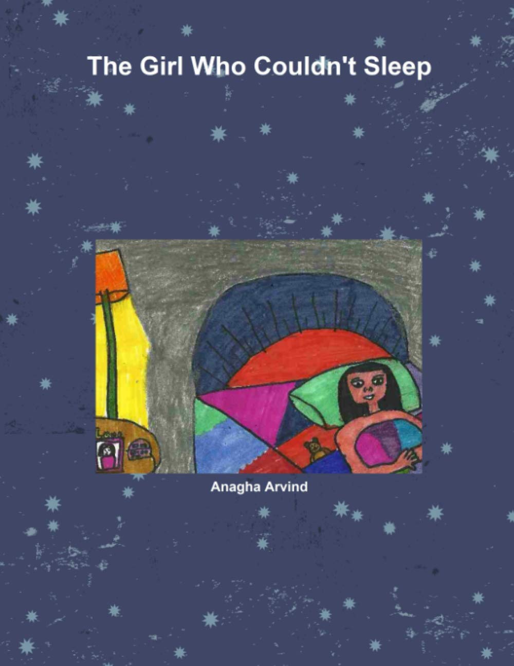The Girl Who Couldn't Sleep: A magical bedtime tale for children of all ages Novels & Short Stories
