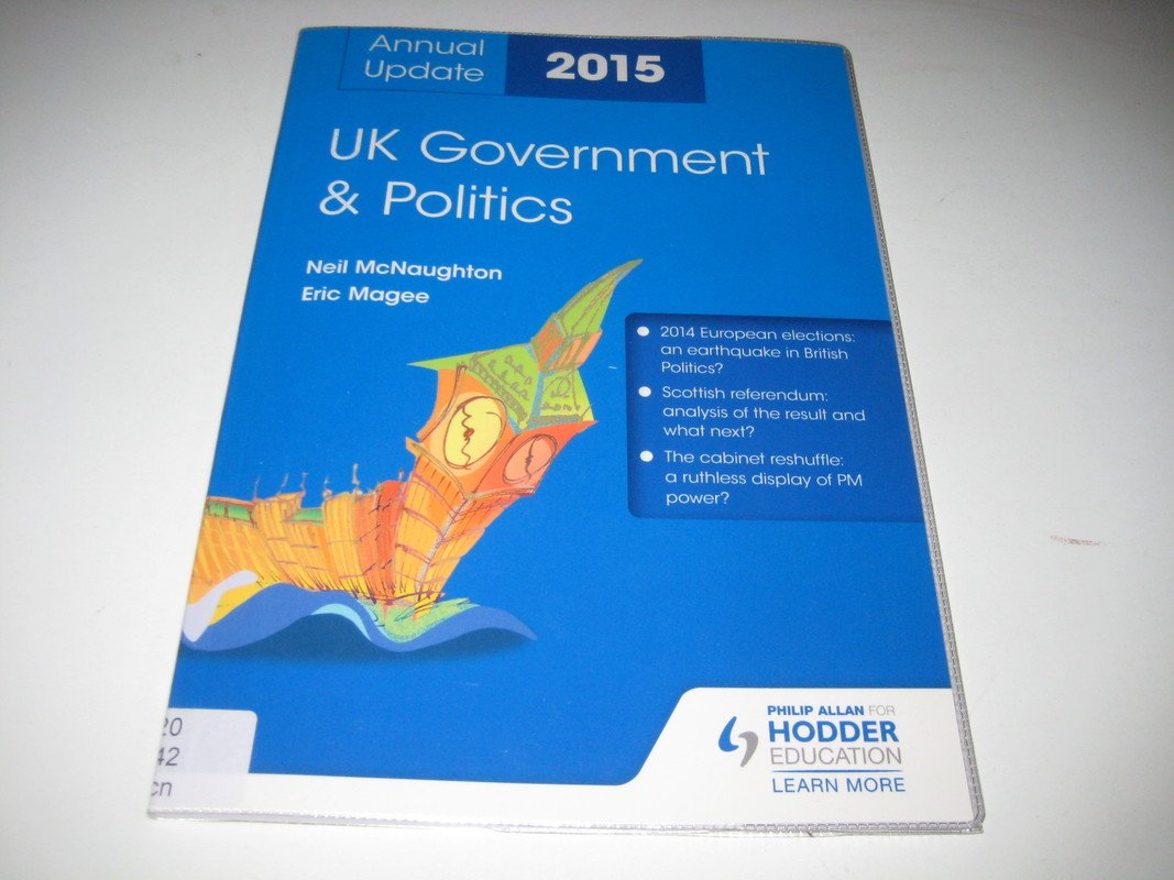 UK Government & Politics Annual Update 2015 Politics & History