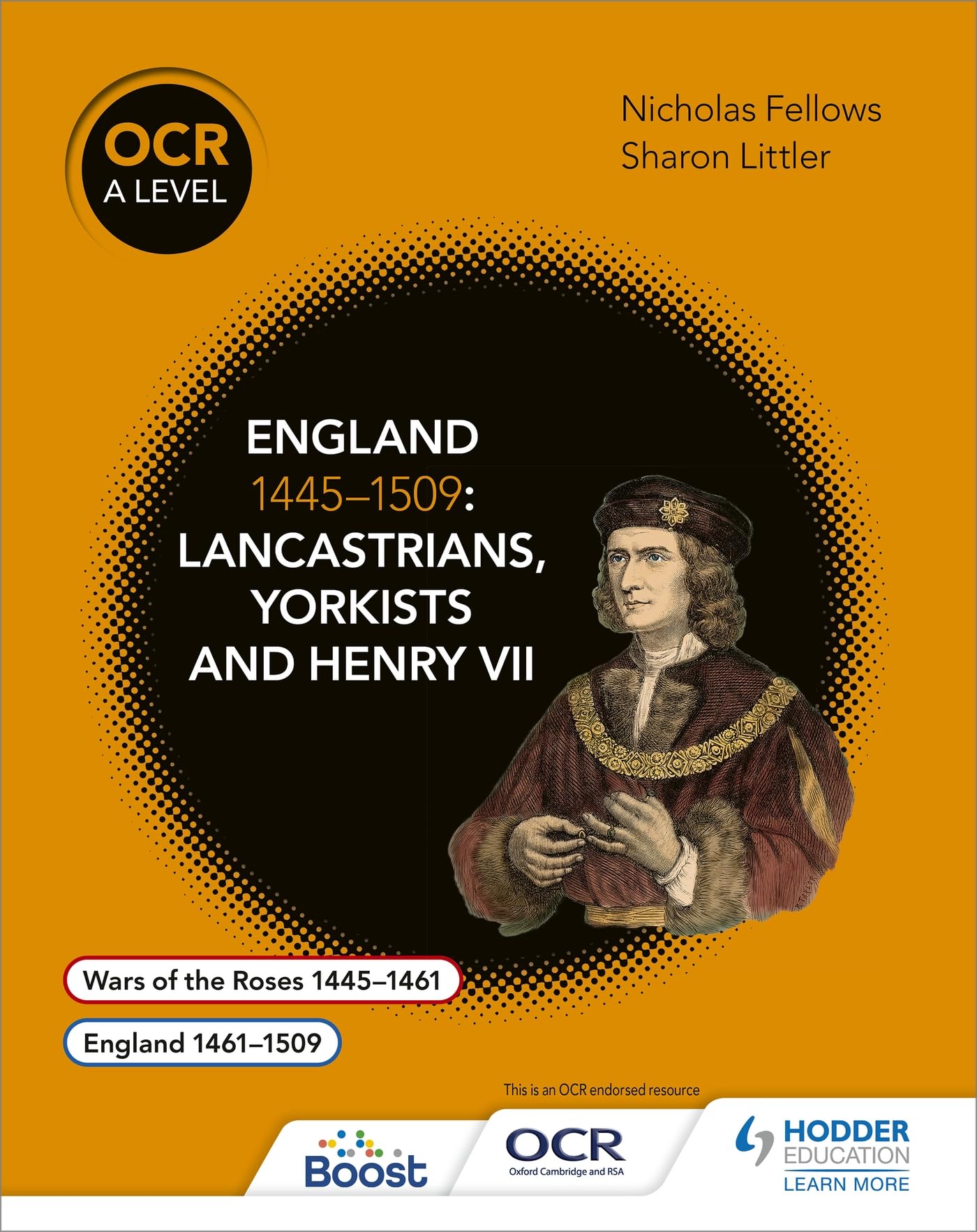 OCR A Level History: England 1445–1509: Lancastrians, Yorkists and Henry VII Study Guides