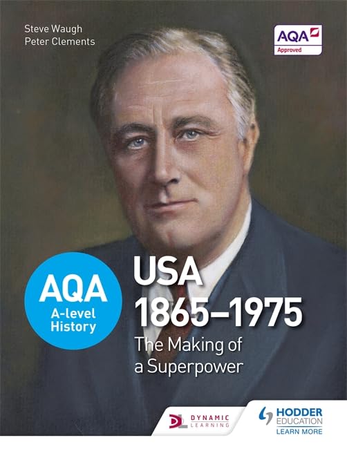 AQA A-level History: The Making of a Superpower: USA 1865-1975 Study Guides