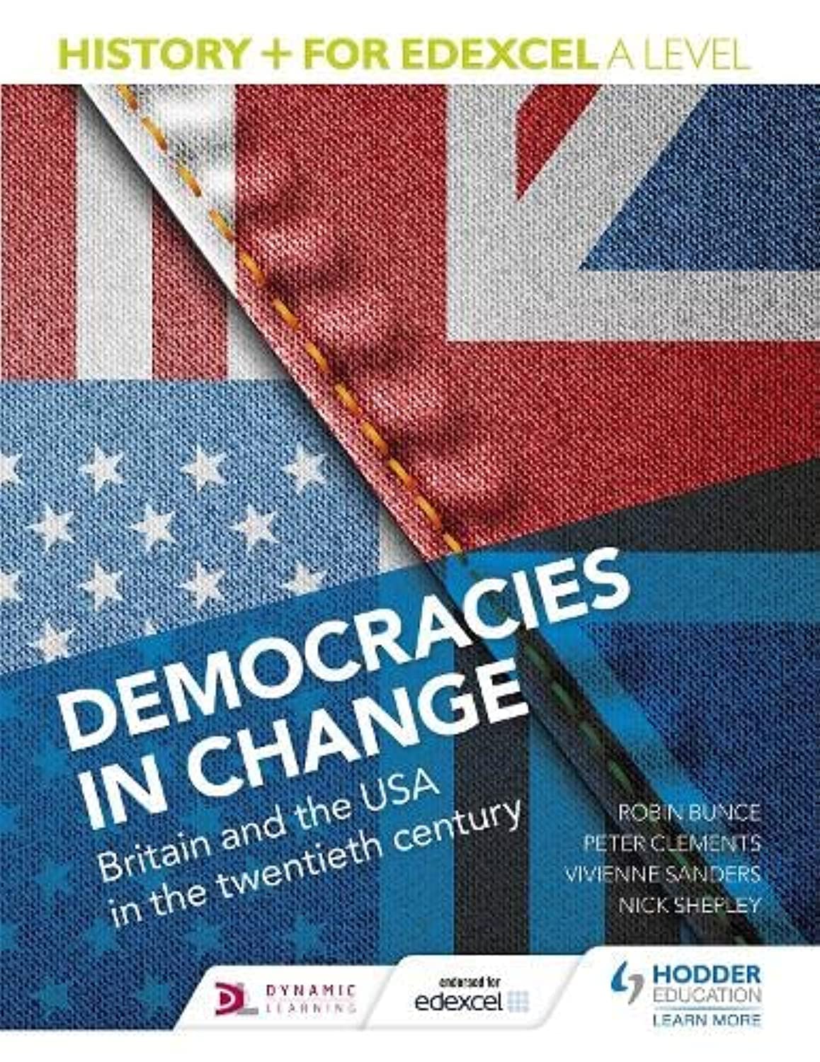 History+ for Edexcel a Level: Democracies in Change: Britain and the USA in the Twentieth Century book