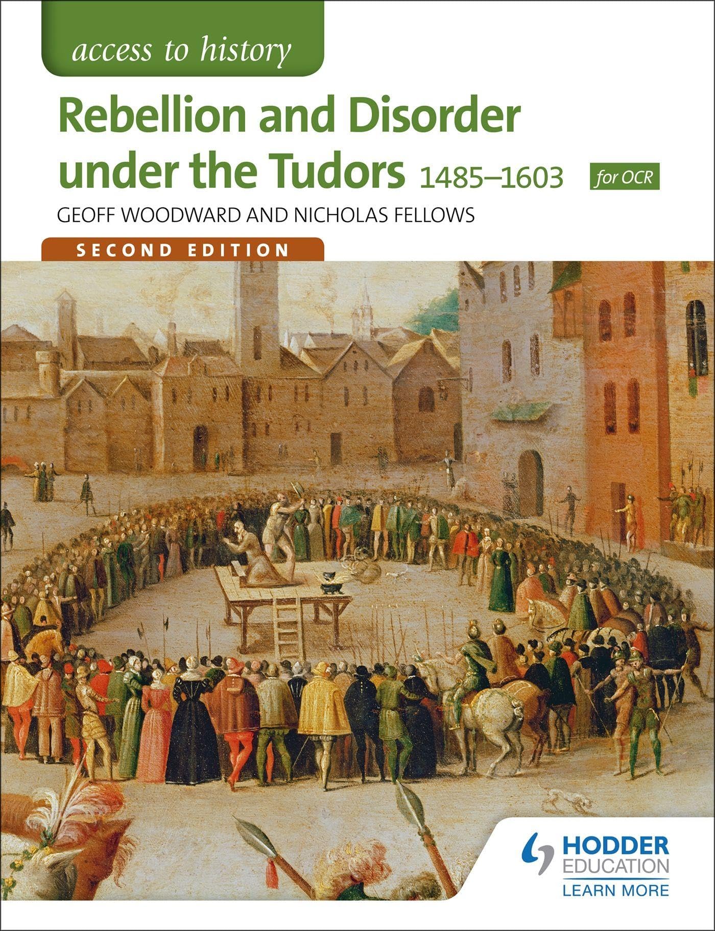 Access to History: Rebellion and Disorder under the Tudors 1485-1603 for OCR Second Edition book