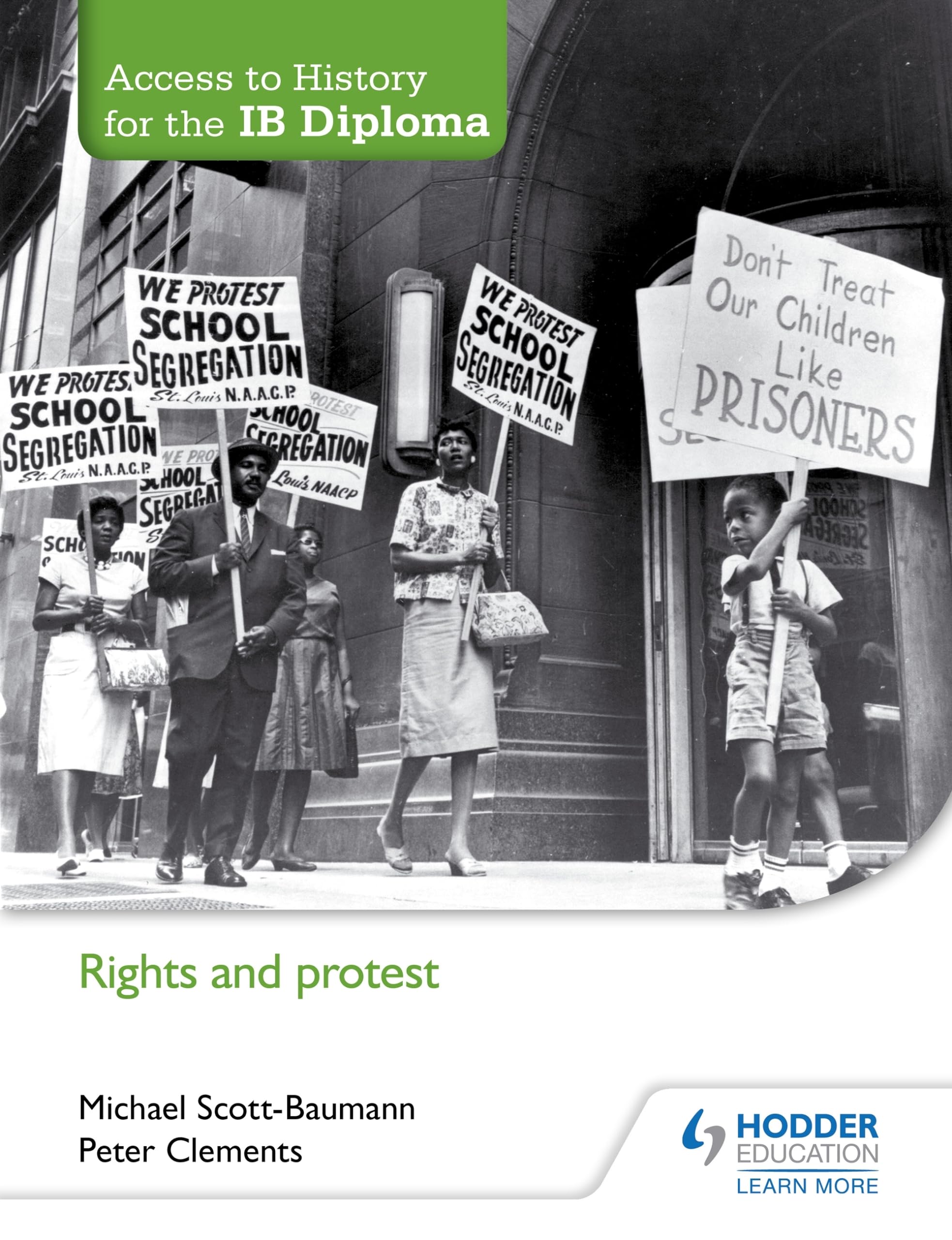 Access to History for the IB Diploma: Rights and protest Social Sciences