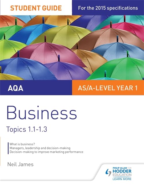 AQA AS/A Level Business Student Guide 1: Topics 1.1-1.3 book