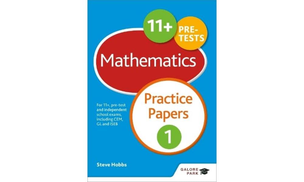 11+ Maths Practice Papers 1: For 11+, pre-test and independent school exams including CEM, GL and ISEB book