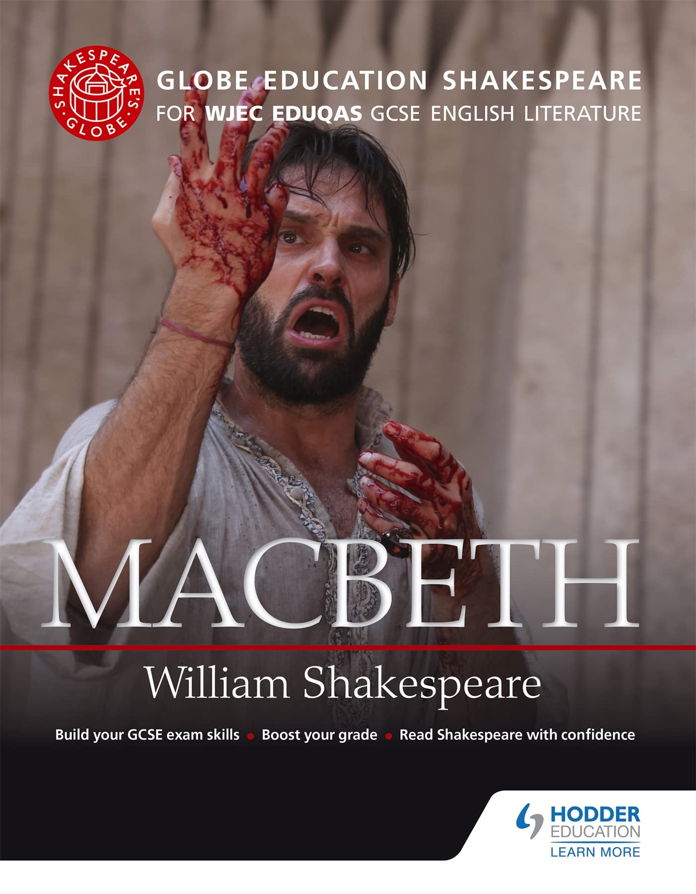 Globe Education Shakespeare: Macbeth for WJEC Eduqas GCSE English Literature Drama