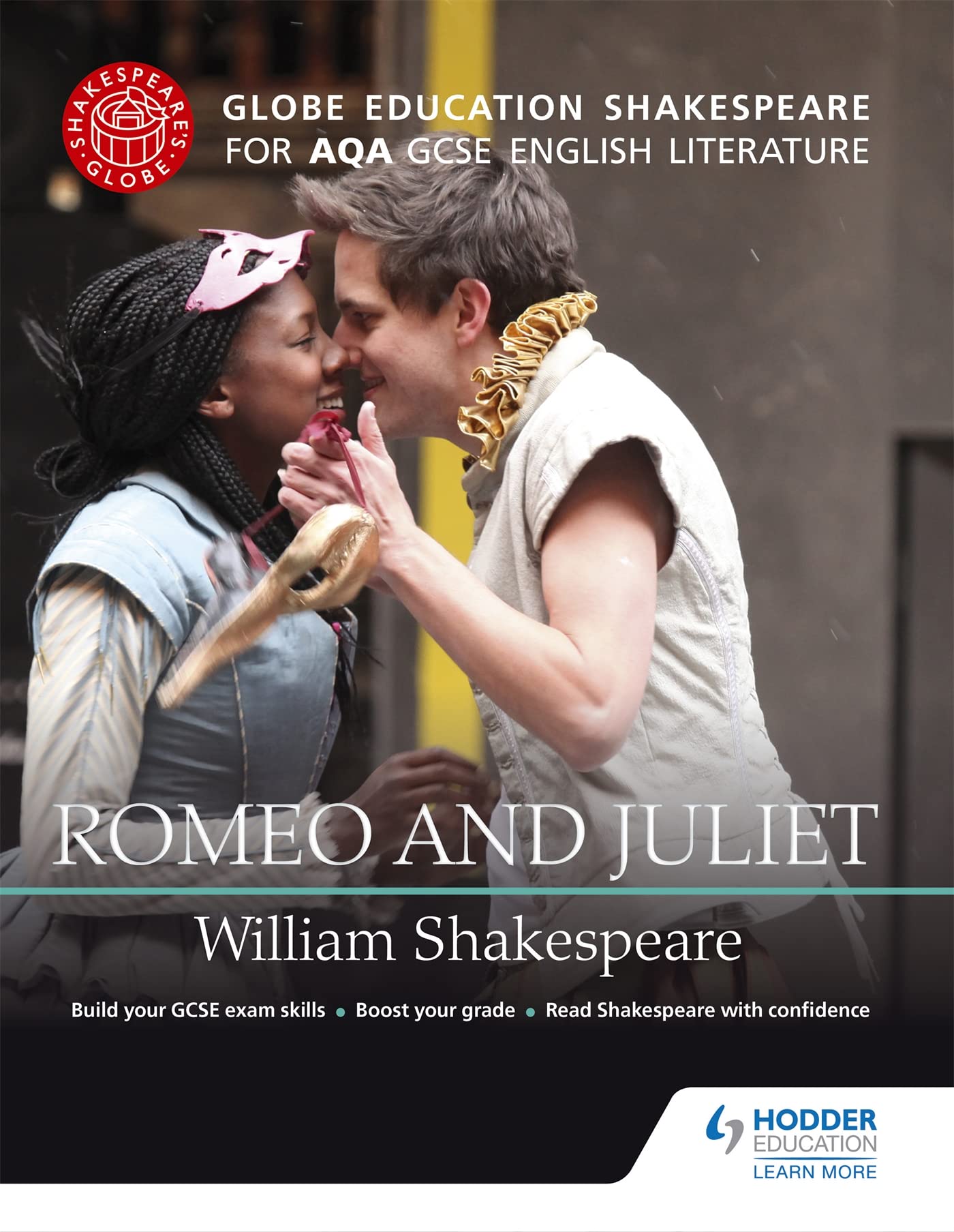 Globe Education Shakespeare: Romeo and Juliet for AQA GCSE English Literature Drama