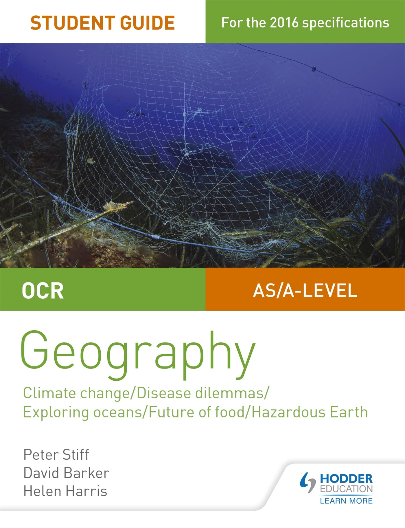 OCR A Level Geography Student Guide 3: Geographical Debates: Climate; Disease; Oceans; Food; Hazards book