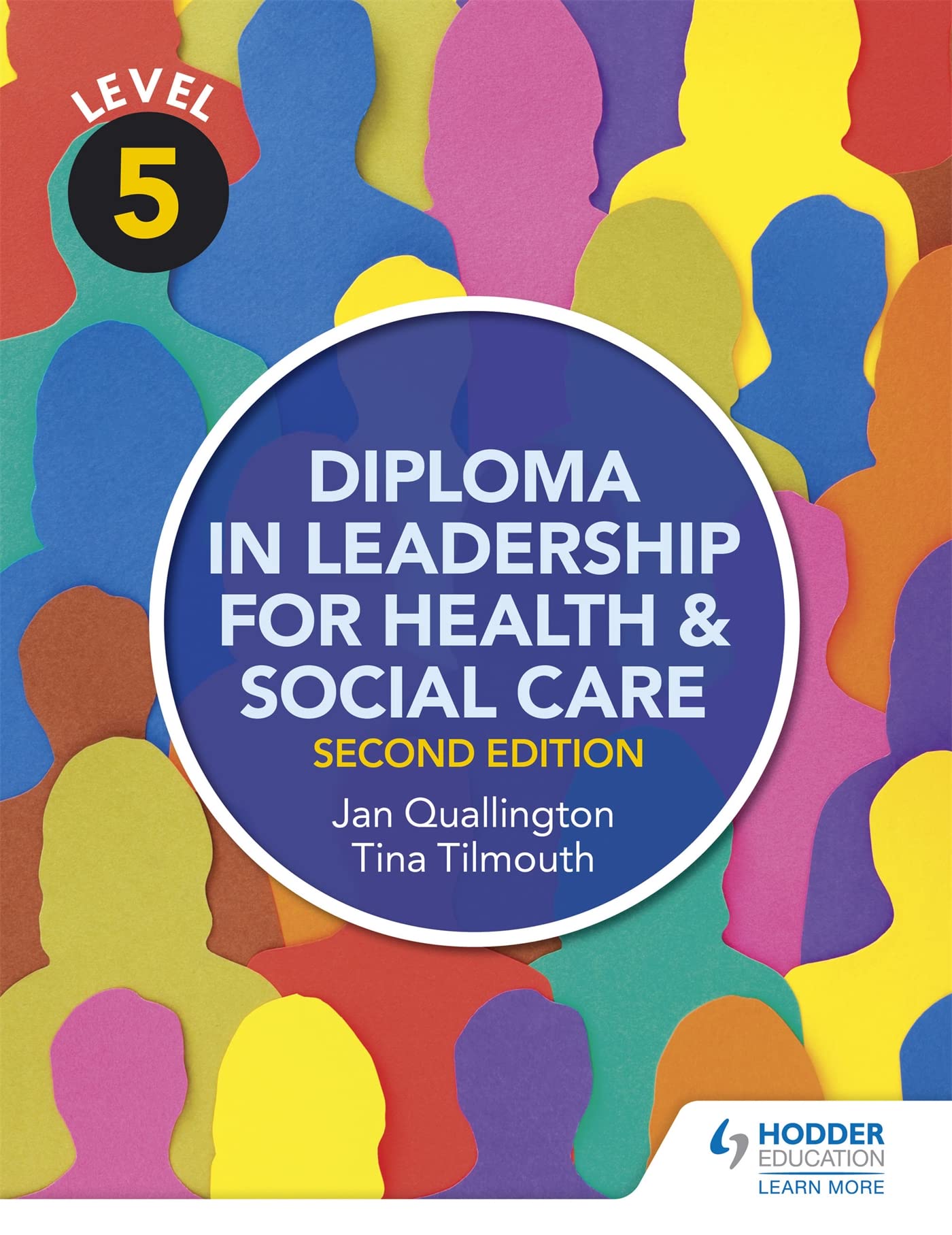 Level 5 Diploma in Leadership for Health and Social Care 2nd Edition book