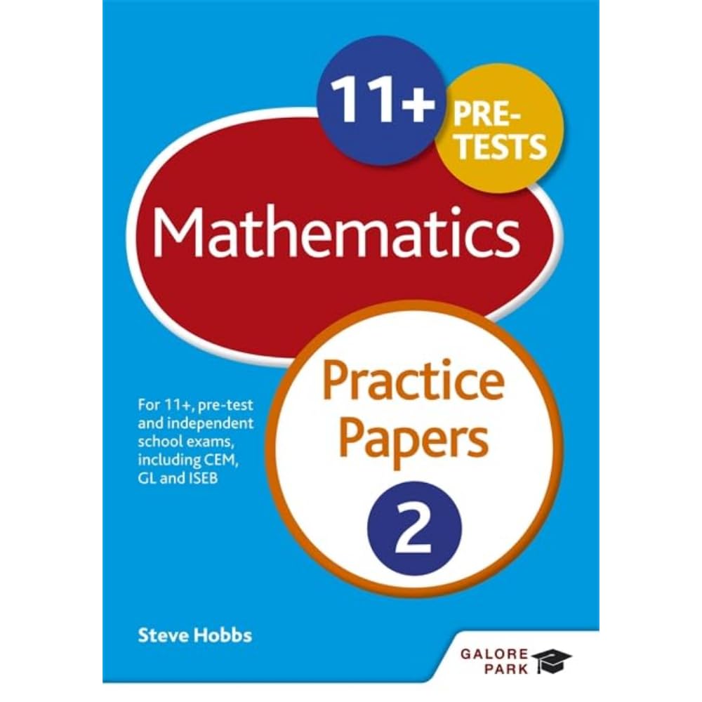 11+ Maths Practice Papers 2: For 11+, pre-test and independent school exams including CEM, GL and ISEB book