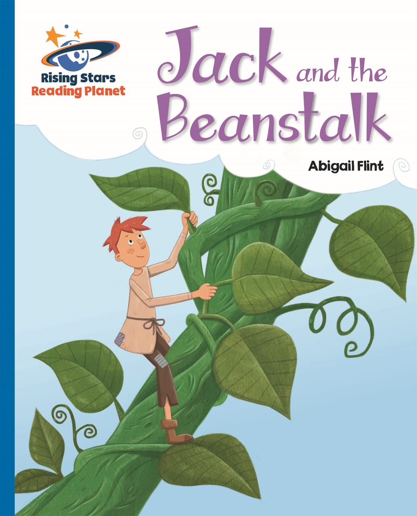 Reading Planet - Jack and the Beanstalk - Blue: Galaxy (Rising Stars Reading Planet) Education & Training