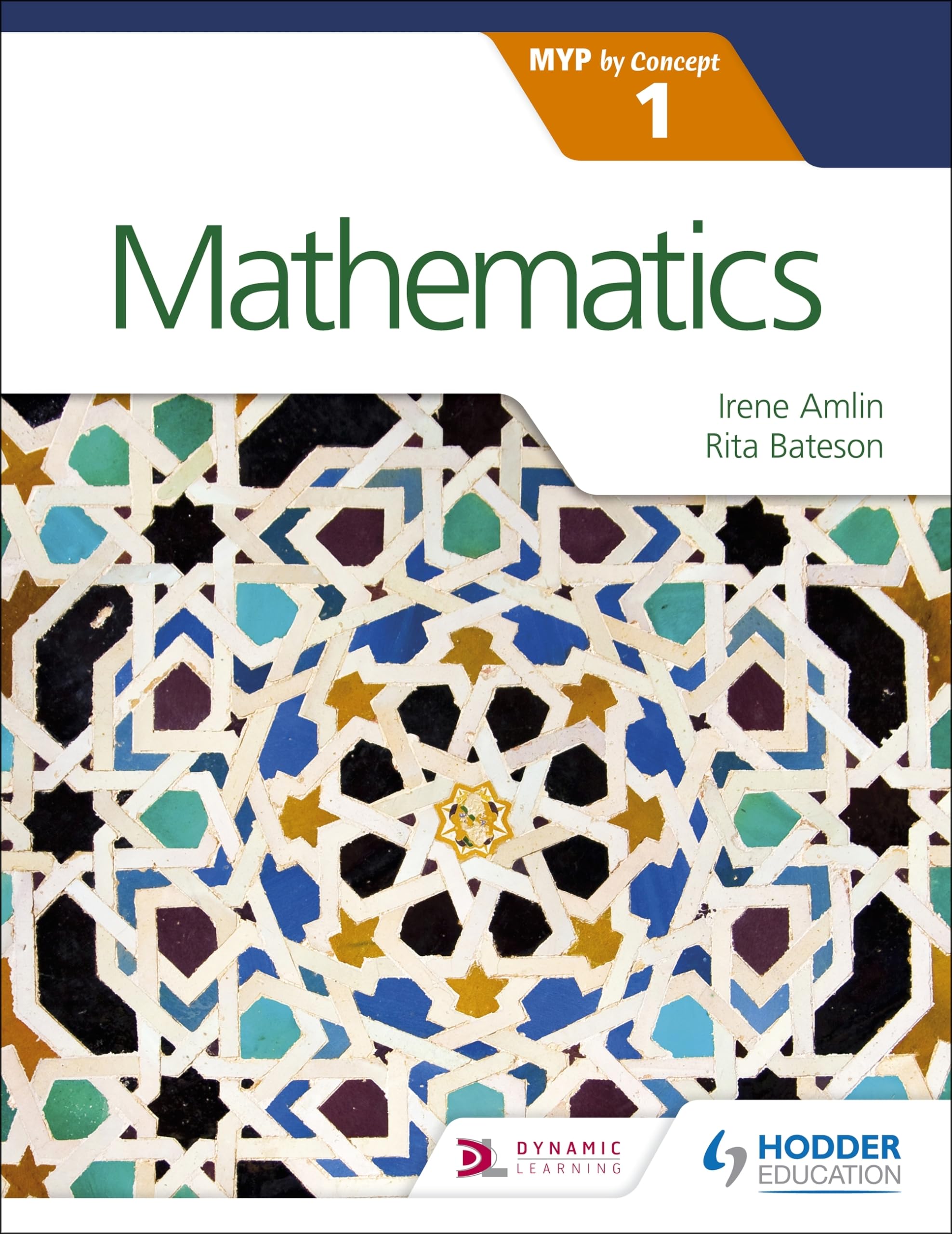 Mathematics for the IB MYP 1: Hodder Education Group Study Guides