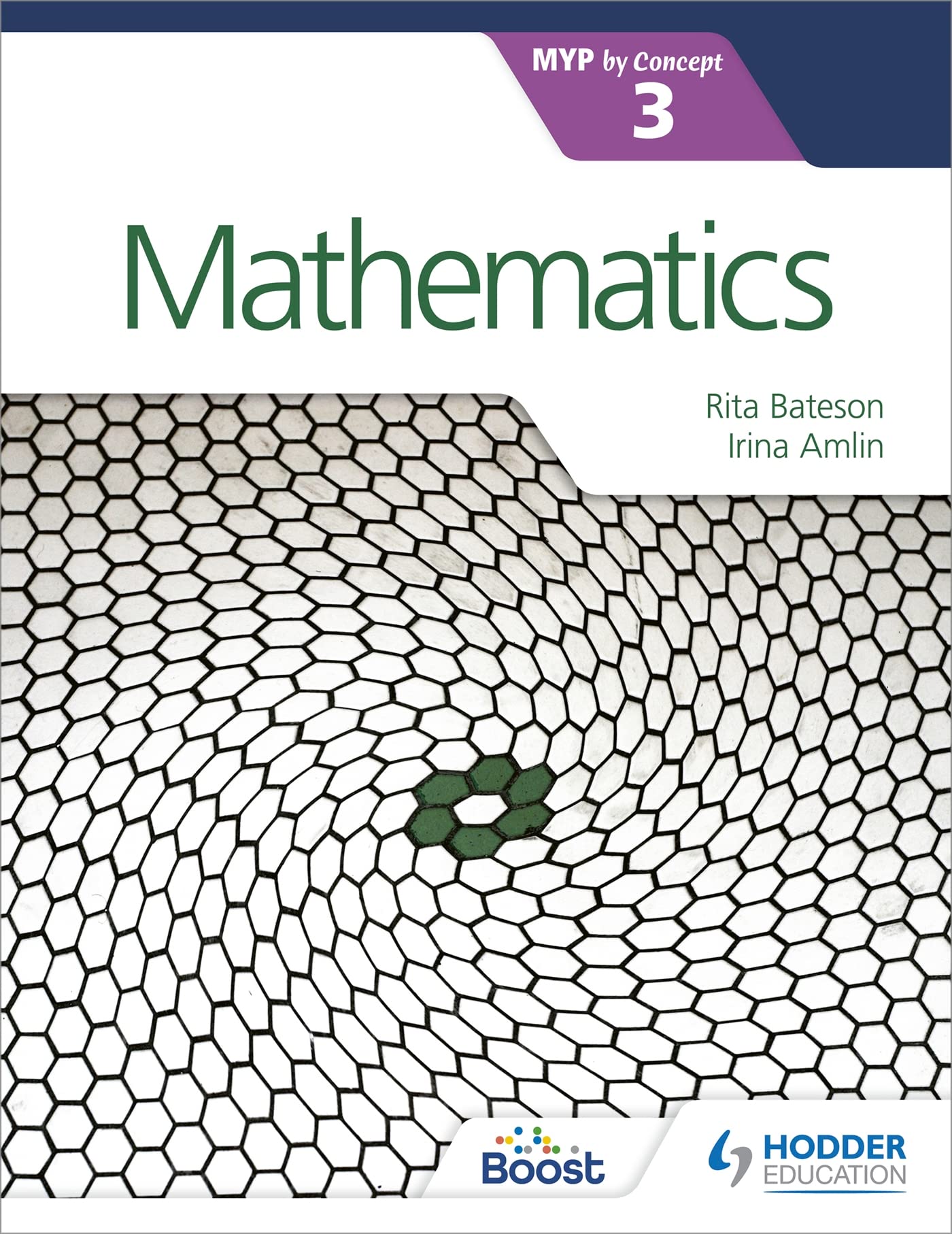 Mathematics for the IB MYP 3: Hodder Education Group Study Guides