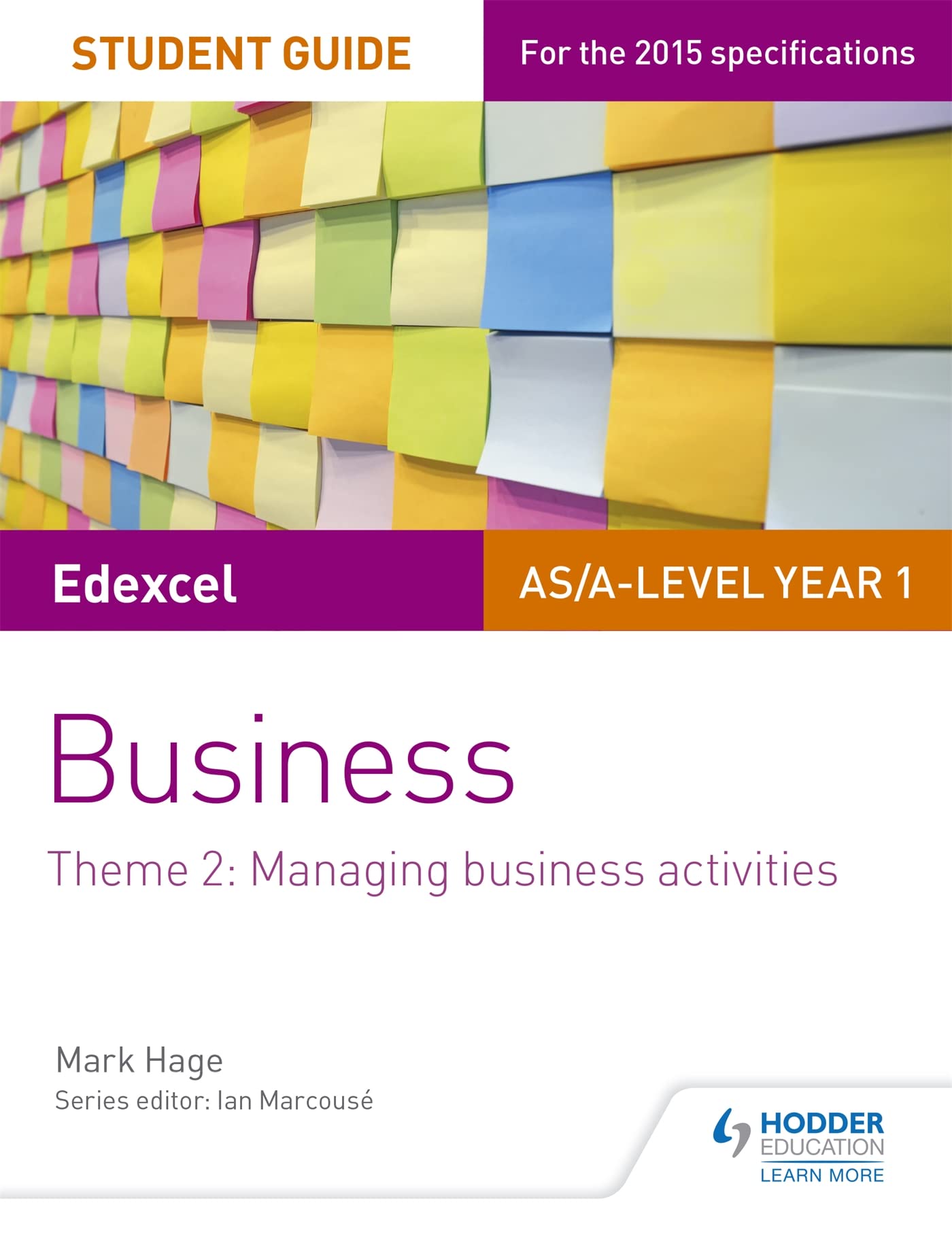 Edexcel AS/A-level Year 1 Business Student Guide: Theme 2: Managing business activities book