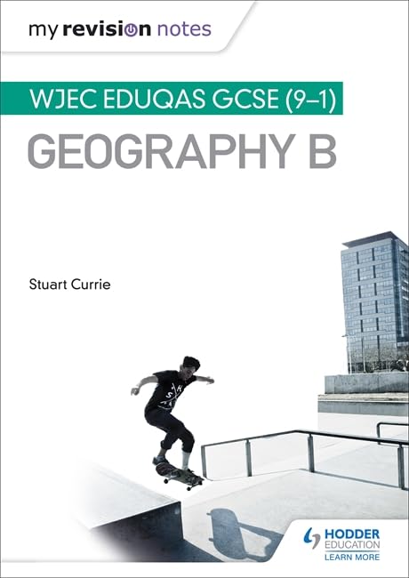 My Revision Notes: WJEC Eduqas GCSE (9-1) Geography B Study Guides