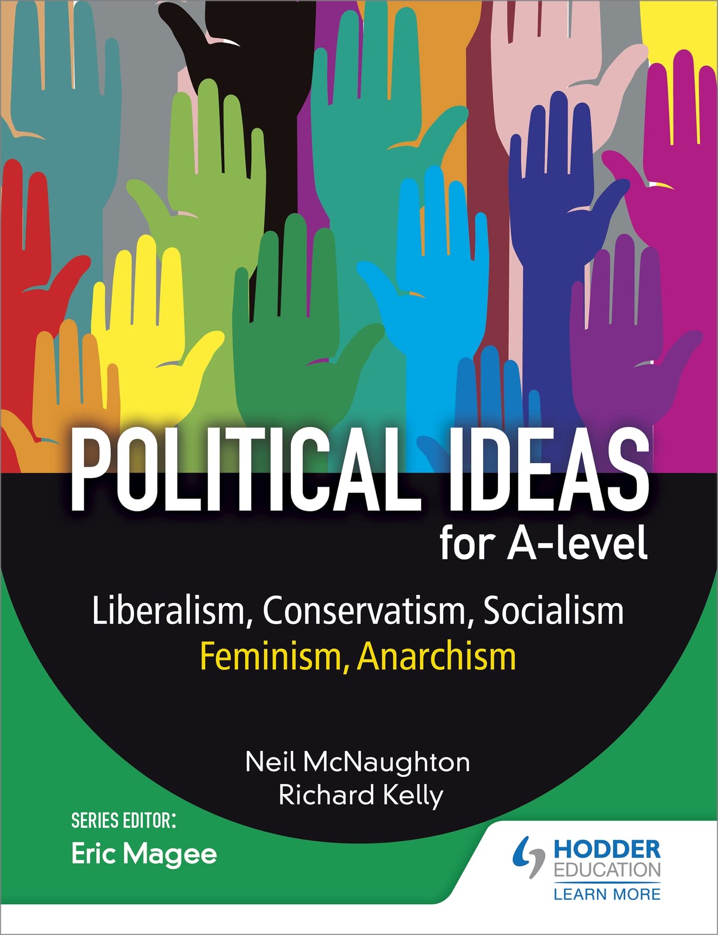 Political ideas for A Level: Liberalism, Conservatism, Socialism, Feminism, Anarchism book
