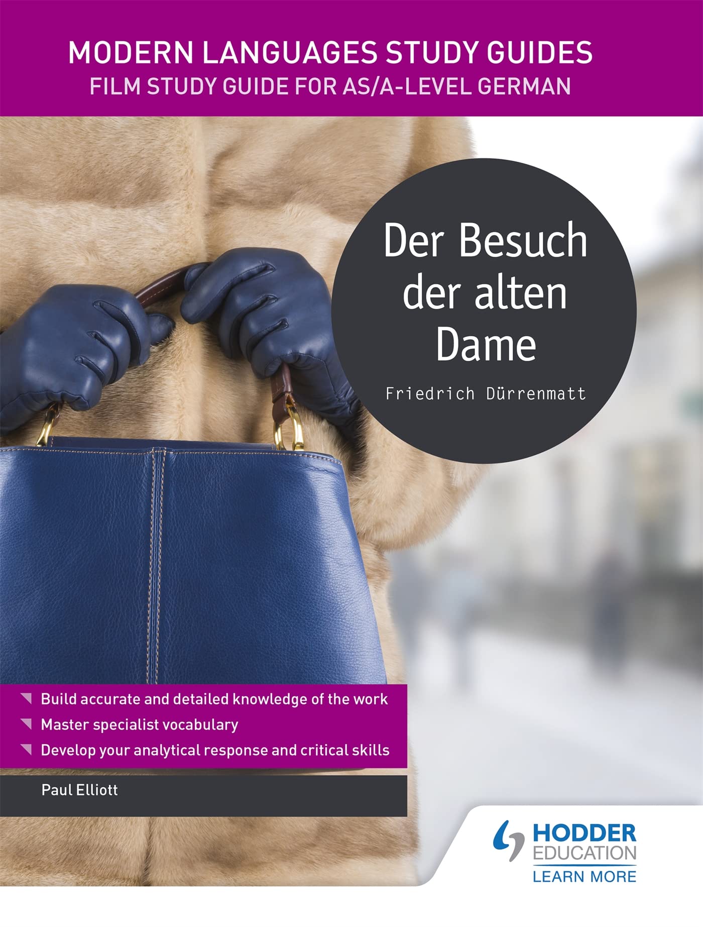 Modern Languages Study Guides: Der Besuch der alten Dame Contemporary literature