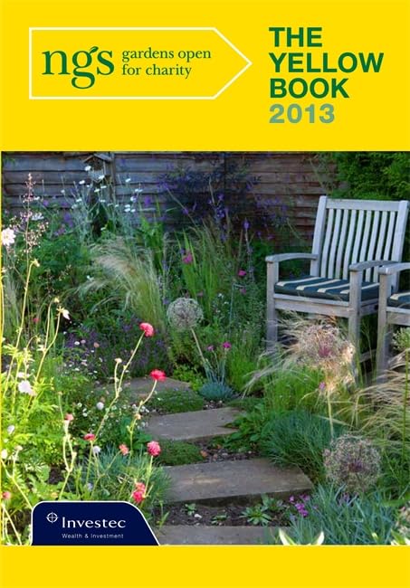The Yellow Book 2013: National Garden Scheme: Gardens Open for Charity Garden & Plants