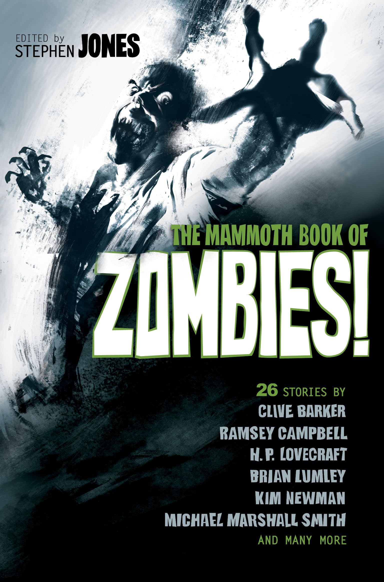 The Mammoth Book of Zombies: 20th Anniversary Edition (Mammoth Books) Essays & Short Stories