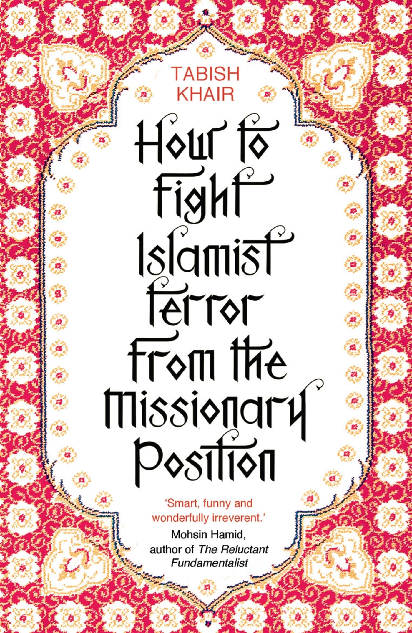 How to Fight Islamist Terror from the Missionary Position Contemporary literature