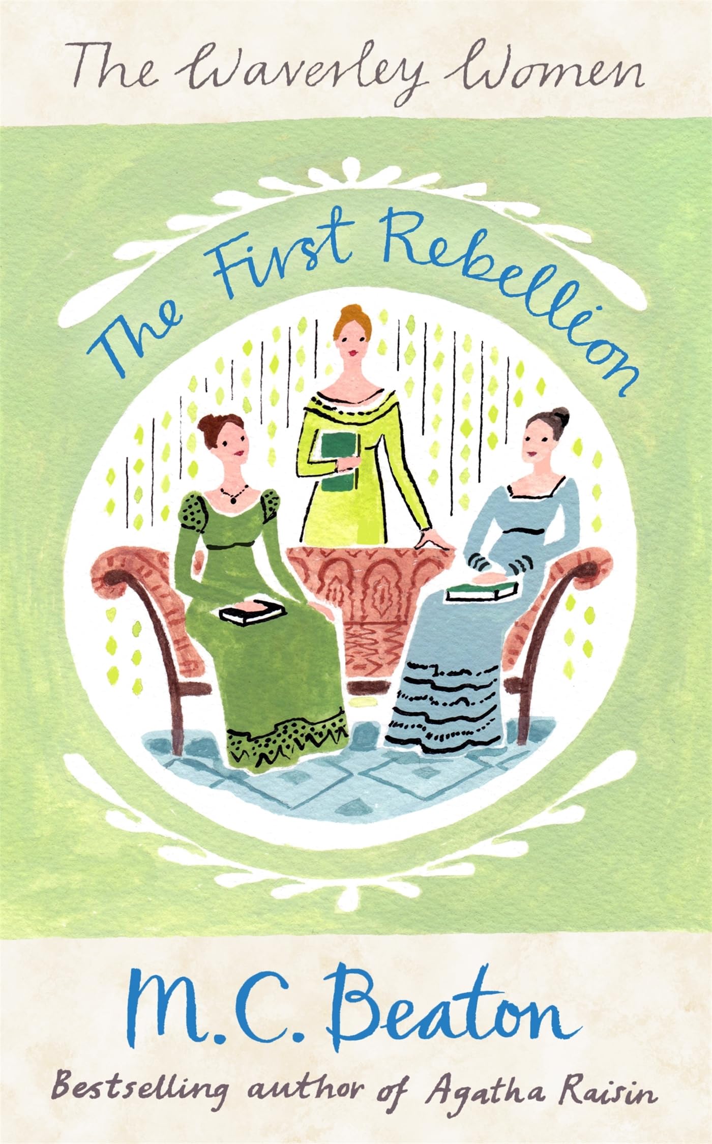 The First Rebellion (Waverley Women) Historical Fiction