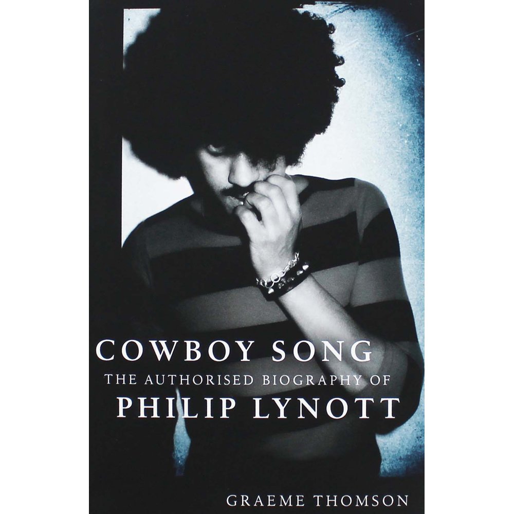 Cowboy Song: The Authorised Biography of Philip Lynott Pop culture
