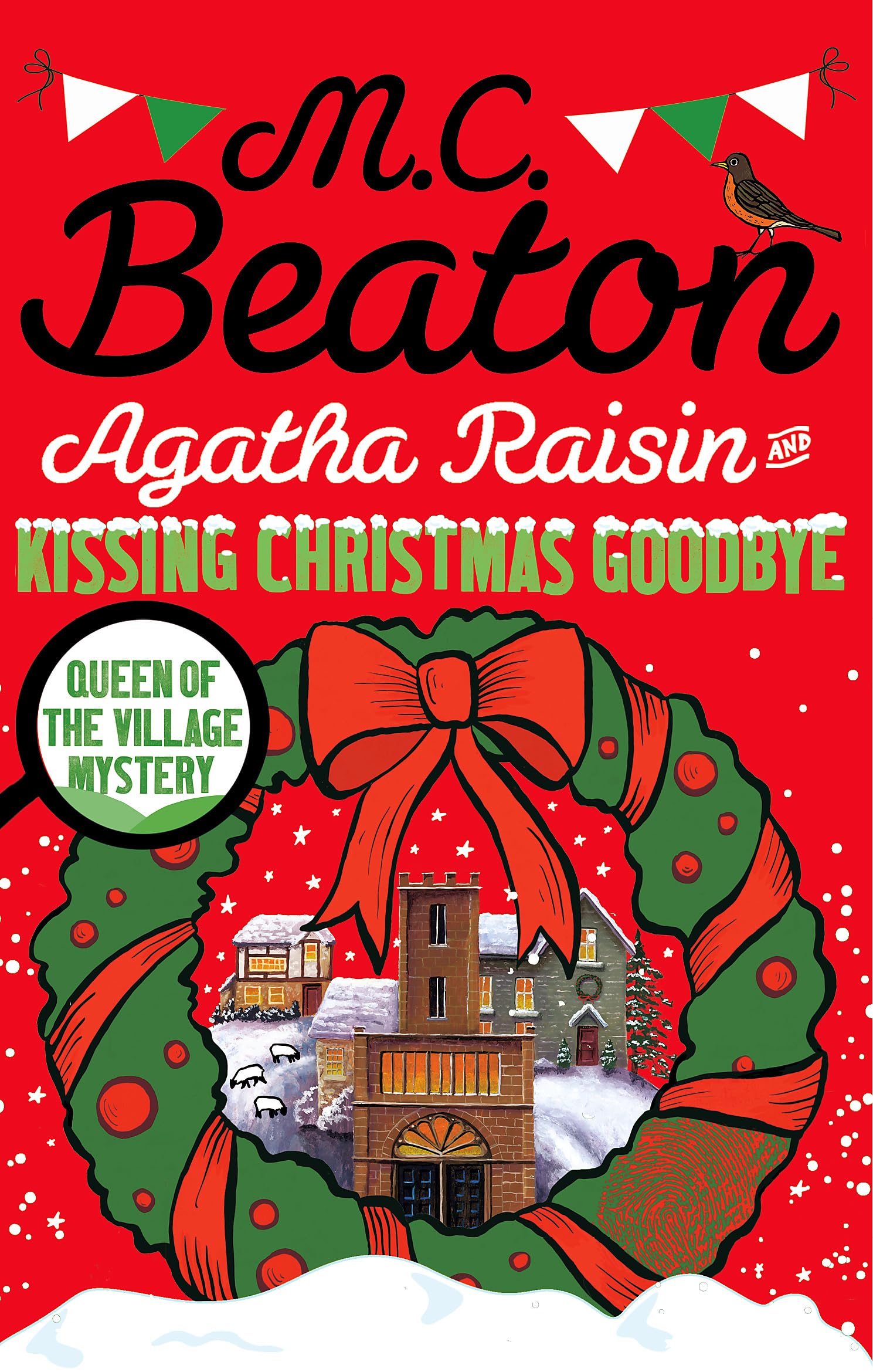 Agatha Raisin and Kissing Christmas Goodbye Holiday Reading