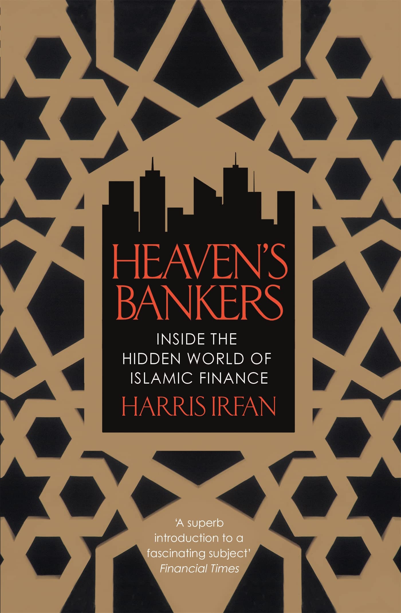Heaven's Bankers: Inside the Hidden World of Islamic Finance Law