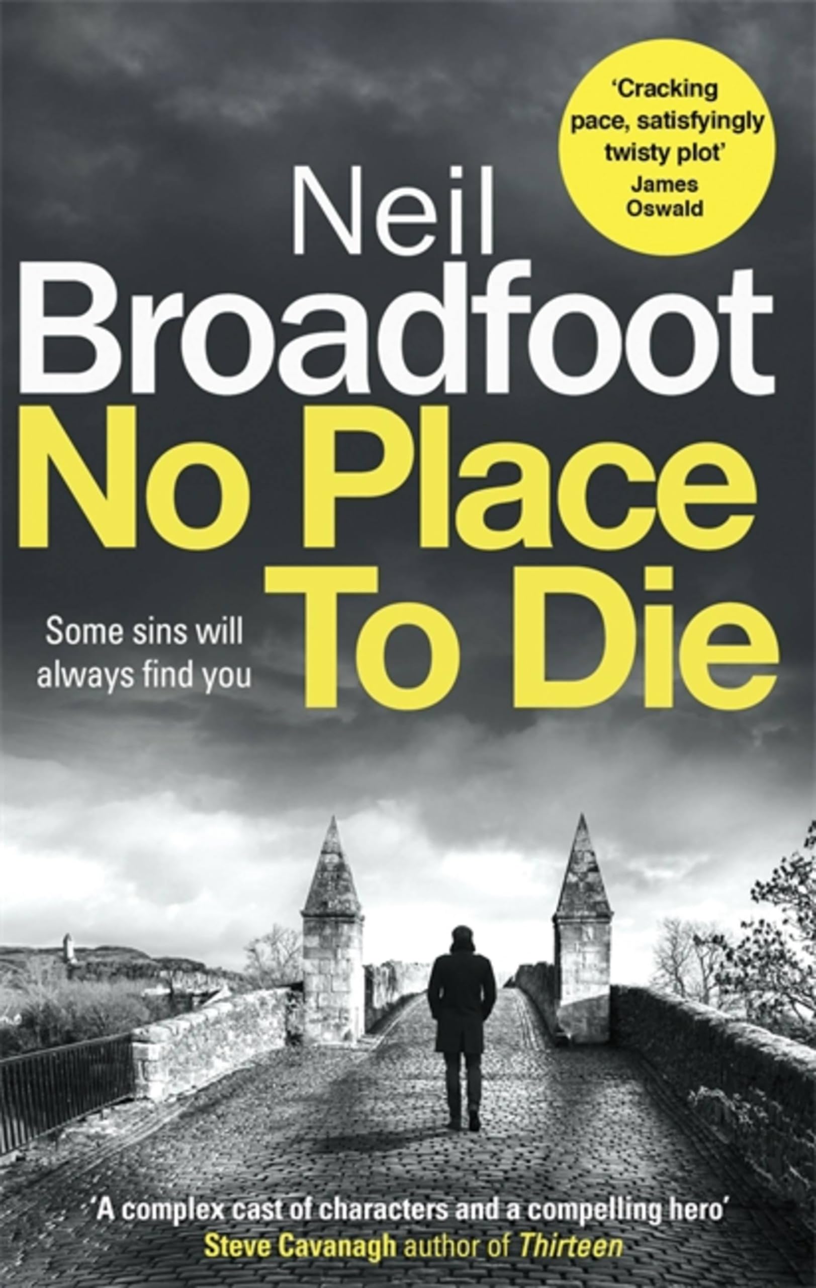 No Place to Die: A gritty and gripping crime thriller (Connor Fraser) Action & Adventure
