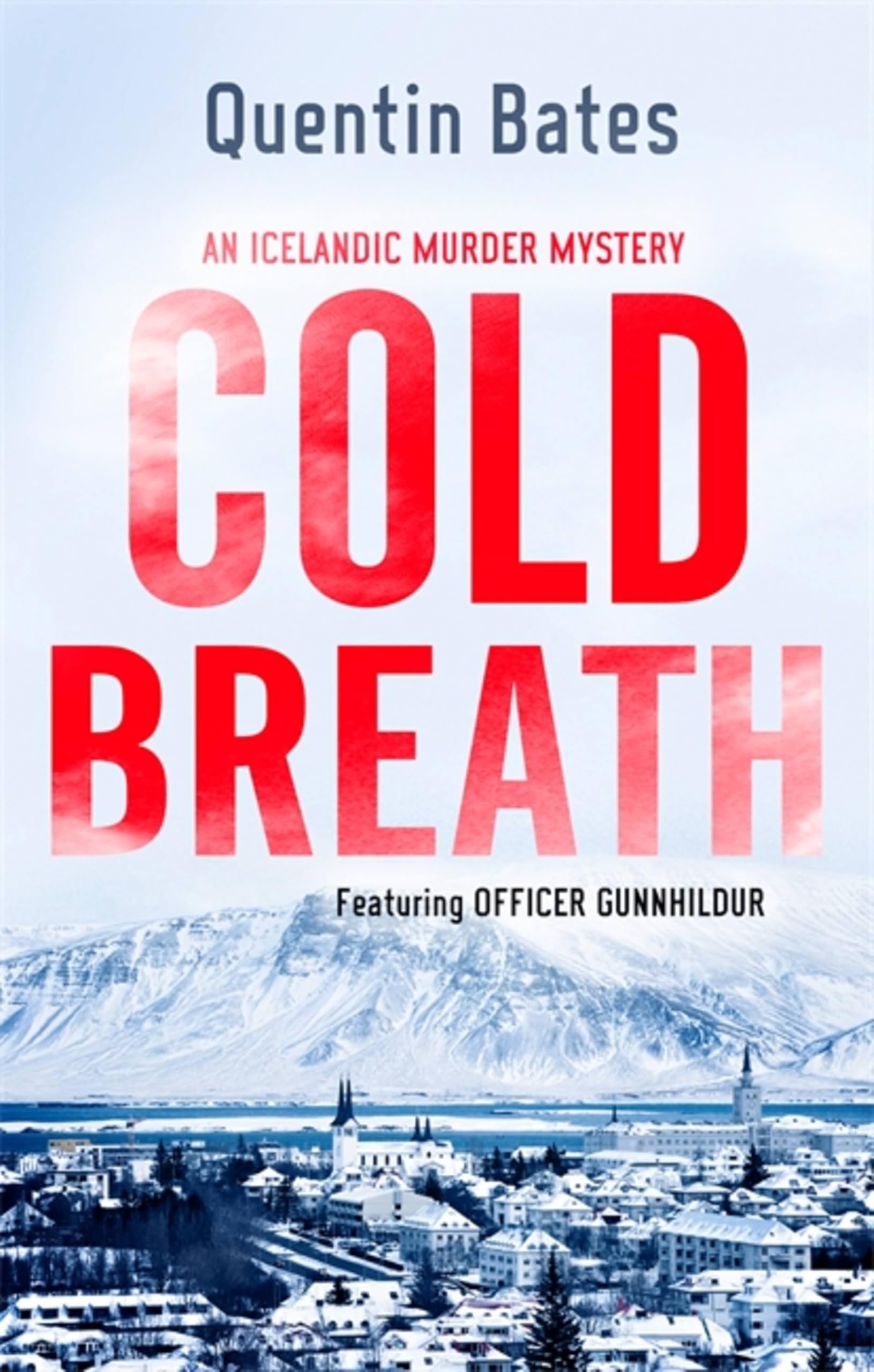 Cold Breath: An Icelandic thriller that will grip you until the final page book