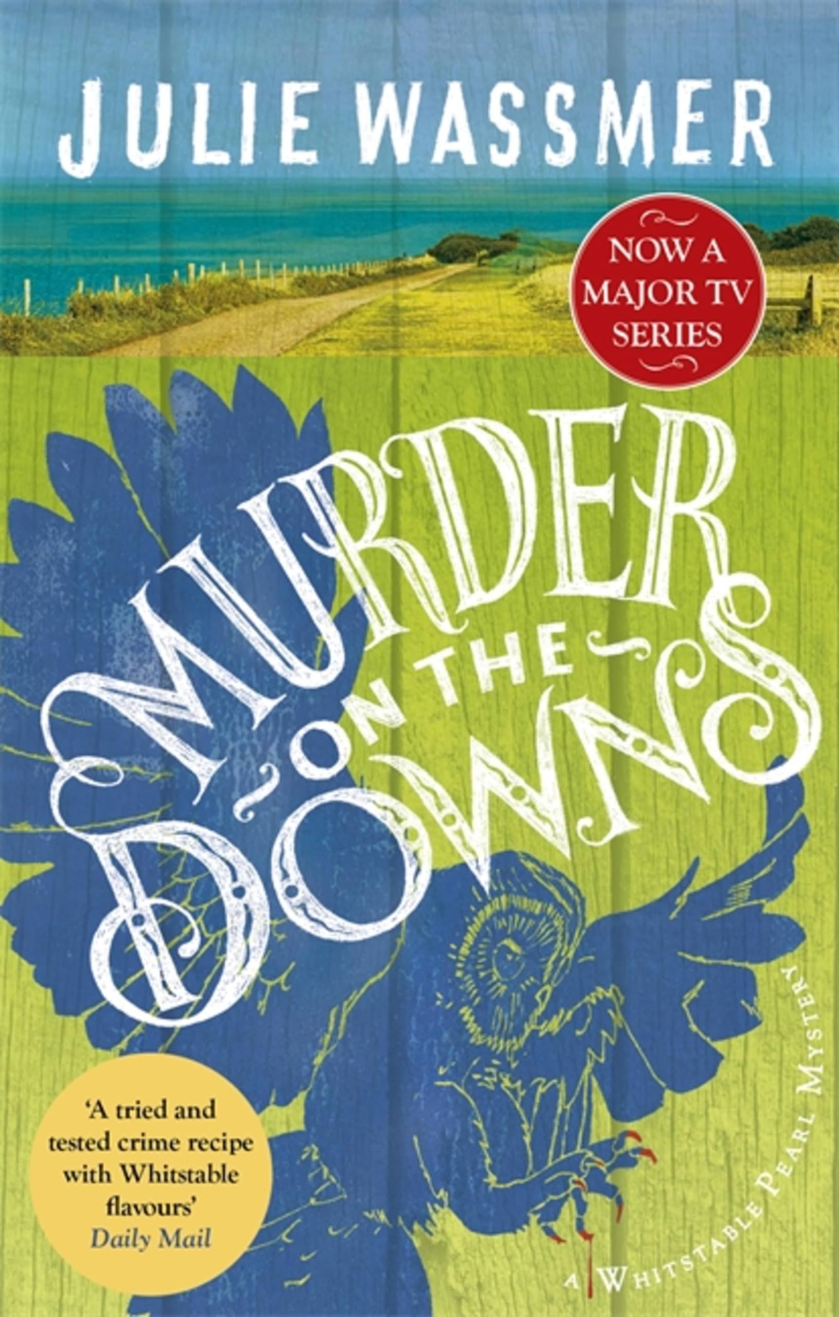 Murder on the Downs: Now a major TV series, Whitstable Pearl, starring Kerry Godliman book