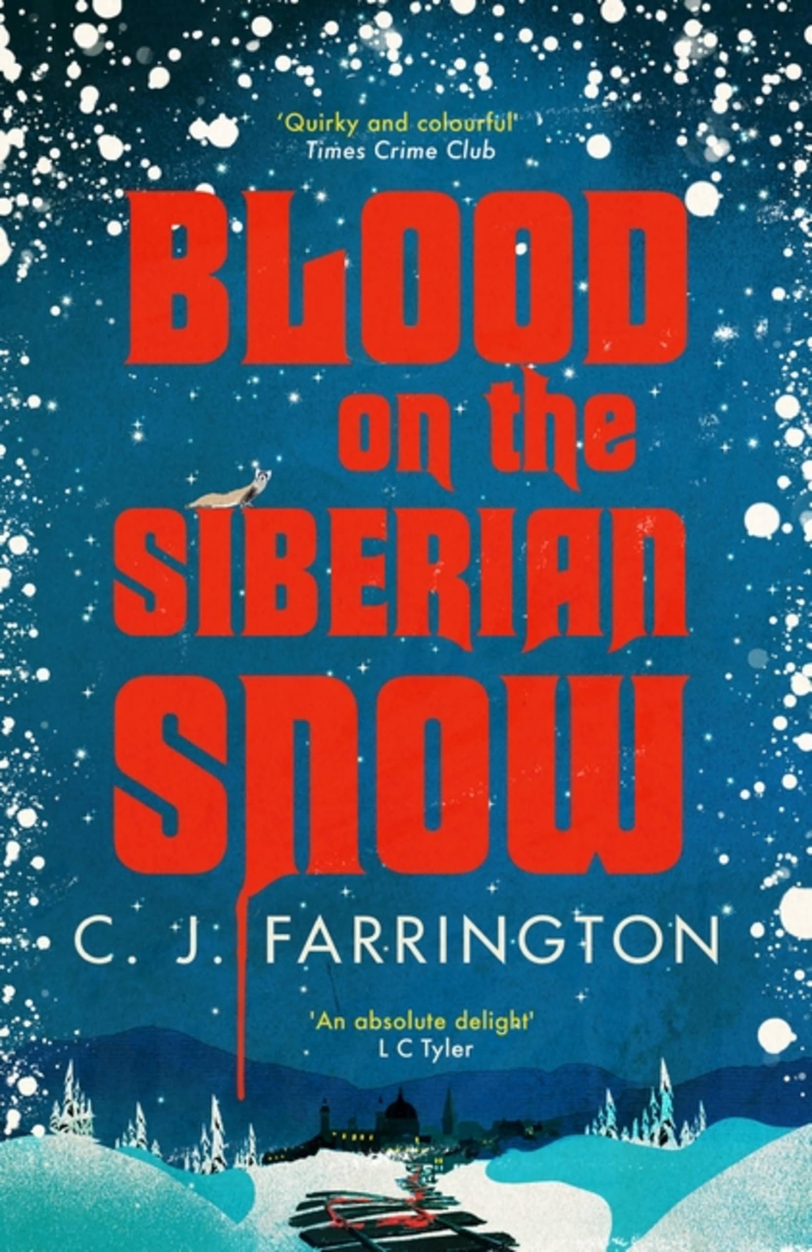 Blood on the Siberian Snow: A charming murder mystery set in a village full of secrets (The Olga Pushkin Mysteries) Contemporary literature