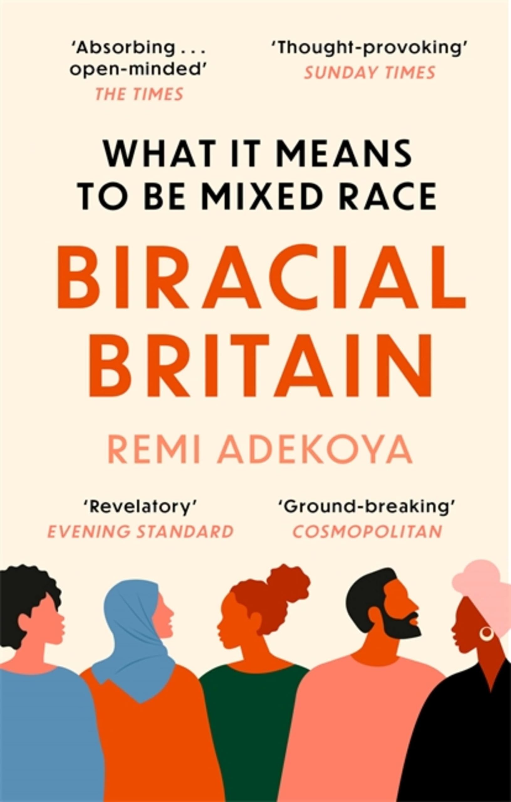 Biracial Britain: What It Means To Be Mixed Race book