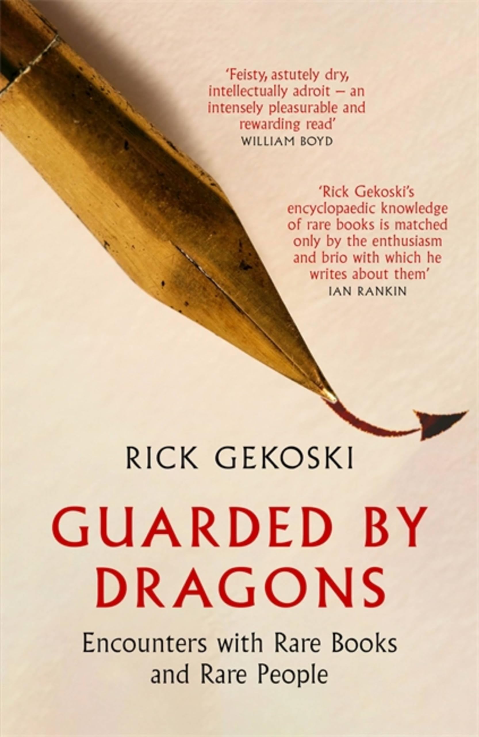 Guarded by Dragons: Encounters with Rare Books and Rare People Contemporary literature