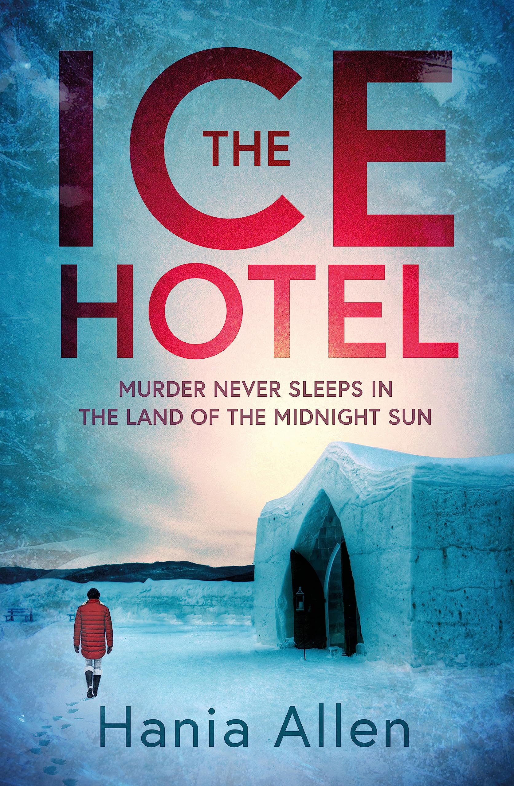 The Ice Hotel: a gripping Scandi-noir thriller Action & Adventure