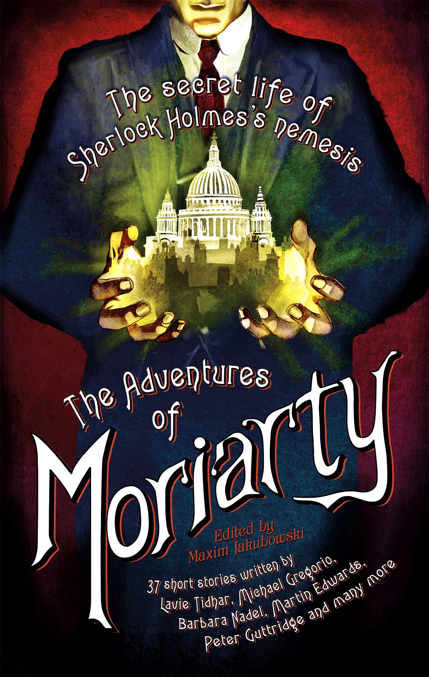 The Mammoth Book of the Adventures of Moriarty Essays & Short Stories