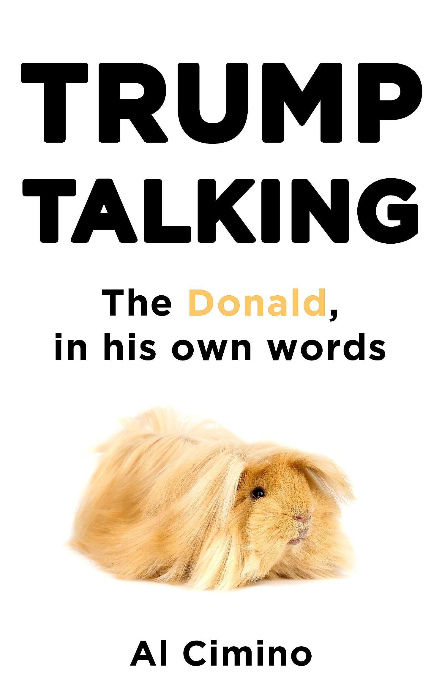 Trump Talking: The Donald, in his own words Law